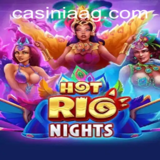 Experience the Thrill of HotRioNights: A Comprehensive Guide